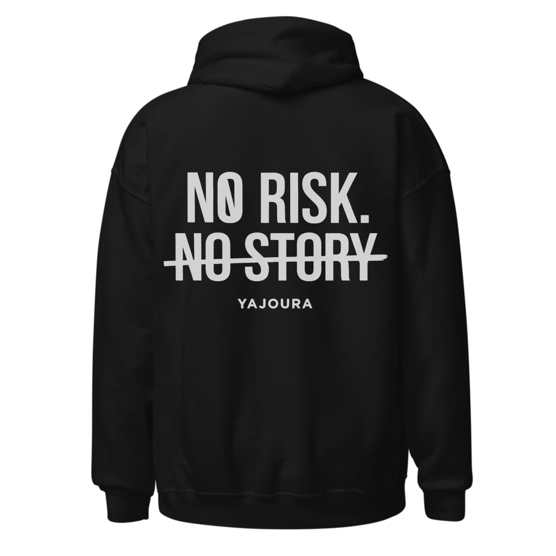 Hoodie no risk no story