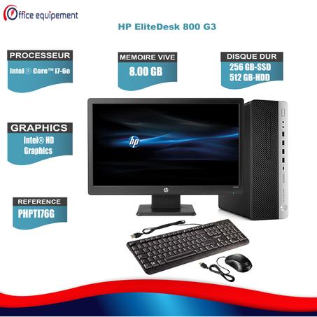 HP EliteDesk 800 G3 i7-6e Génération 8G RAM  256 Go SSD et 512 Go HDD - PACK COMPLET