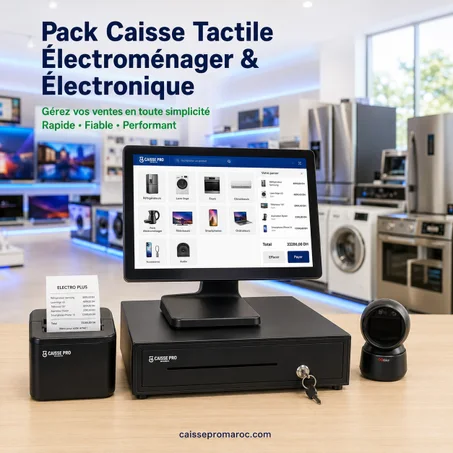 Pack Caisse Complète Tactile pour Magasins d'Électronique & Électroménager au maroc