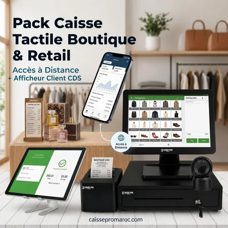 Pack Caisse Enregistreuse Tactile + Afficheur Client CDS  pour Boutique & Retail – Solution Point de Vente Complète au Maroc