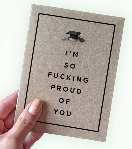 A Reason to Curse Graduation Card - I'm/We're so F*cking Proud of You - Grad Card - Swearing Grad Card - Proud Graduation Card - 2023 Grad Card