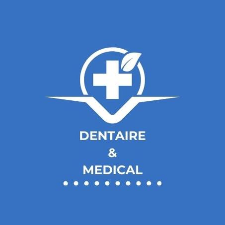 Dentaire et Médical