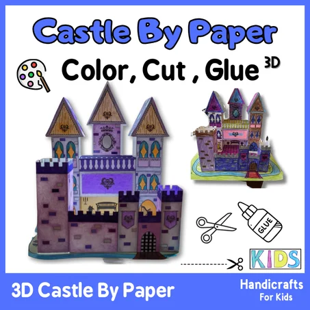 3D Castle Color & Cut and paste ,glue Collecte 3D Castle , Activity Kids shapes