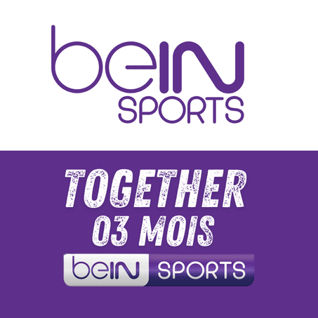 Bein Sports Together 03 Mois