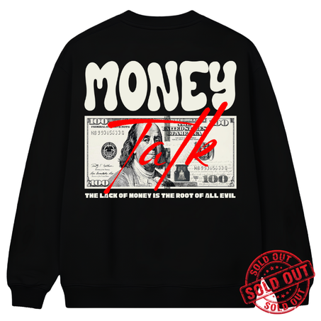 MONEY TALK LONG SLEEVE