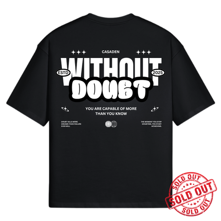 WITHOUT DOUBT T-SHIRT