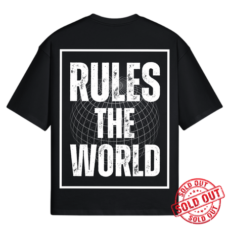 RULES THE WORLD T-SHIRT