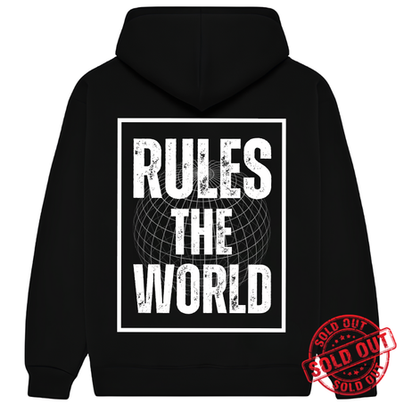 RULES THE WORLD HOODIE