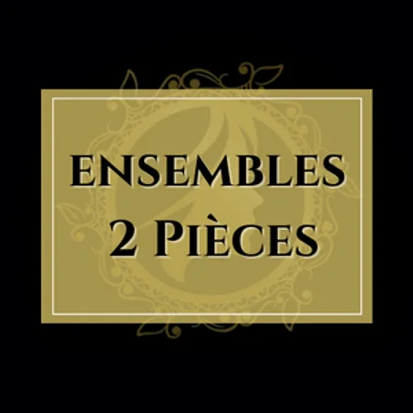 Ensembles  2 Pièces
