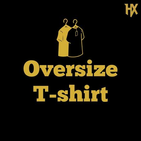 Oversize T-shirts