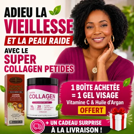 ADIEU LE VIEILLISSEMENT RAPIDE AVEC SUPER COLLAGEN PEPTIDES