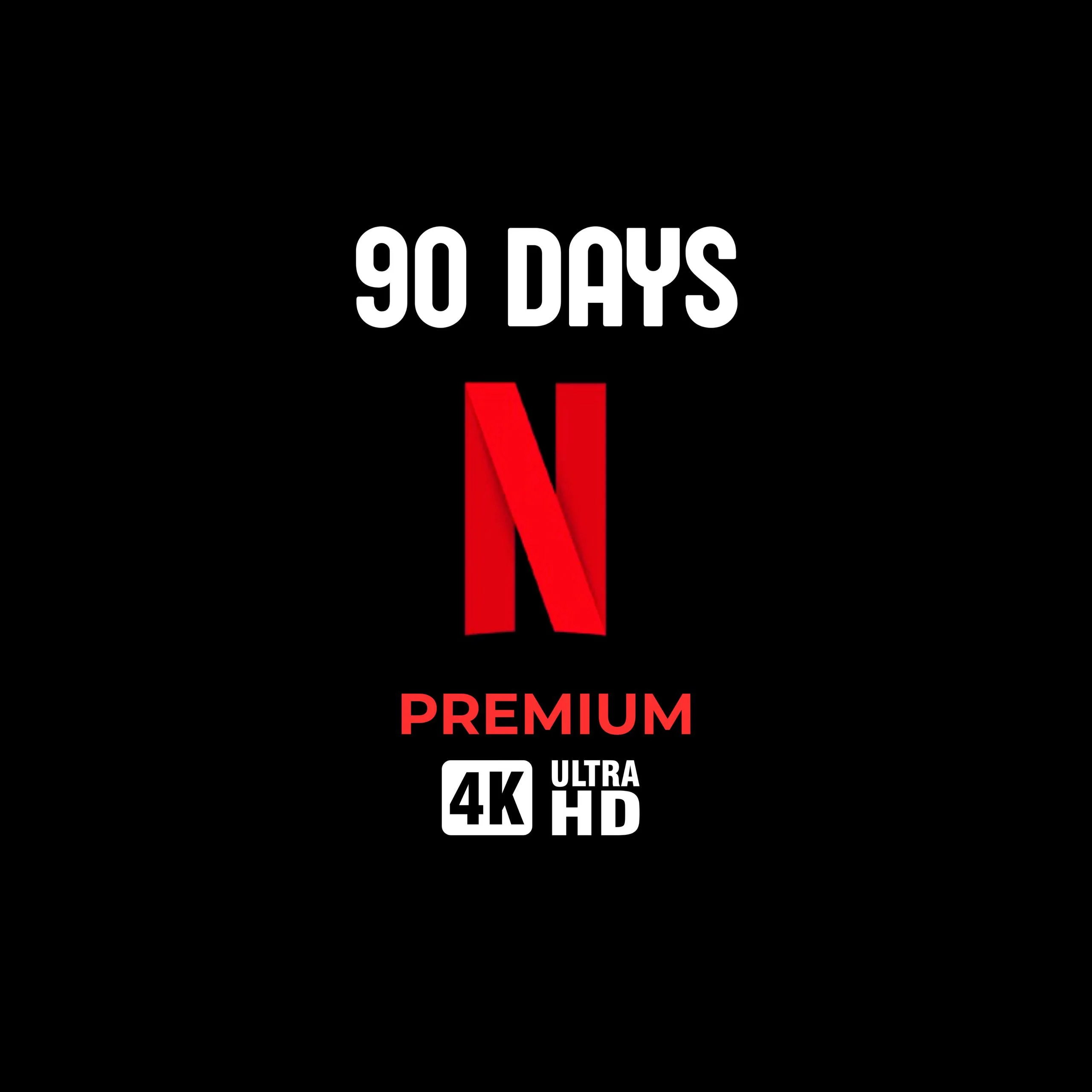 Shared Account - Netflix 90 days 4K UHD Premium - 3 Months