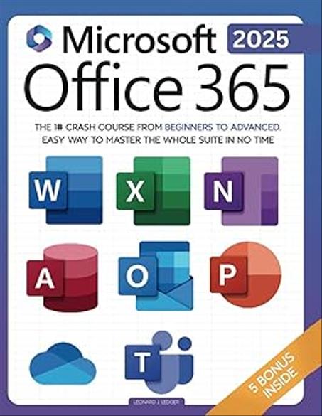 Microsoft Office 365 para principiantes: El curso intensivo número 1, de principiante a avanzado. Domina fácilmente toda la suite en un abrir y cerrar de ojos | Excel, Word, Teams y Access (D