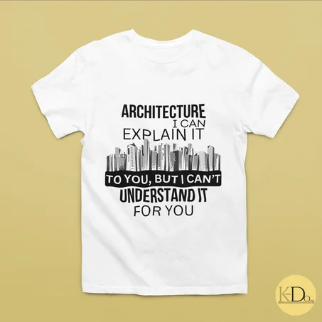 ARCHITECTURE I CAN EXPLAIN IT_ T-shirt 100% Cotton