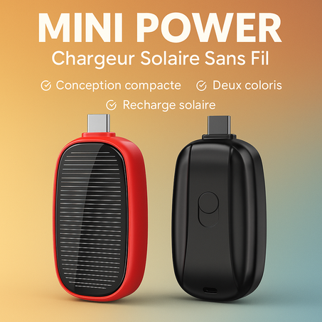 Mini Power – Chargeur Solaire Sans Fil de Secours