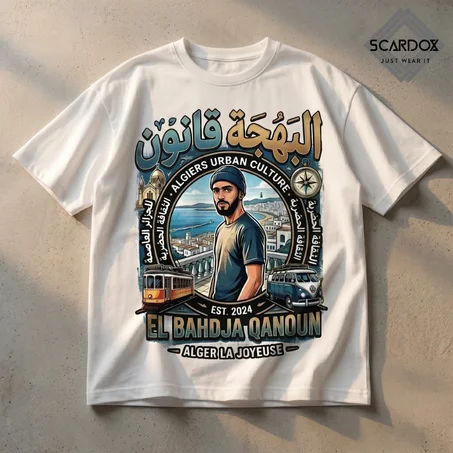 T-shirt Oversize "El Bahdja Qanoun" – L'Héritage d'Alger par Scardox Algérie