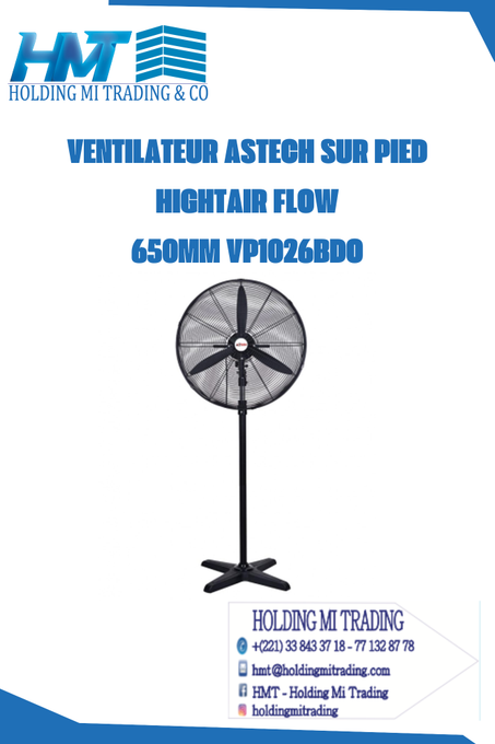 VENTILATEUR ASTECH SUR PIED HIGHTAIR FLOW  650MM VP1026BDO