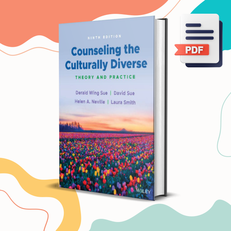 Counseling the Culturally Diverse Theory and Practice