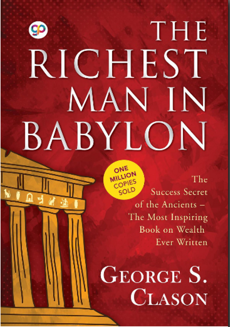 The Richest Man in Babylon: Financial Wisdom and Success Secrets (PDF Download)