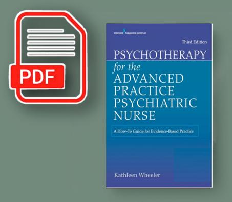 Psychotherapy for the Advanced Practice Psychiatric Nurse: A How-To Guide for Evidence-Based Practice (Locomotive Portfolios