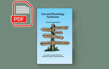 Gut and Physiology Syndrome: Natural Remedies for Autoimmune, Hormonal, and Neurological Health