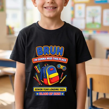 Last Day School Bruh PNG Class 2026 Graduation Design Kids Year End Sublimation Download