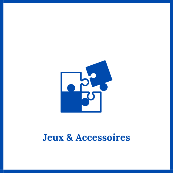 Jeux & Accessoires