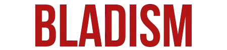 bladism