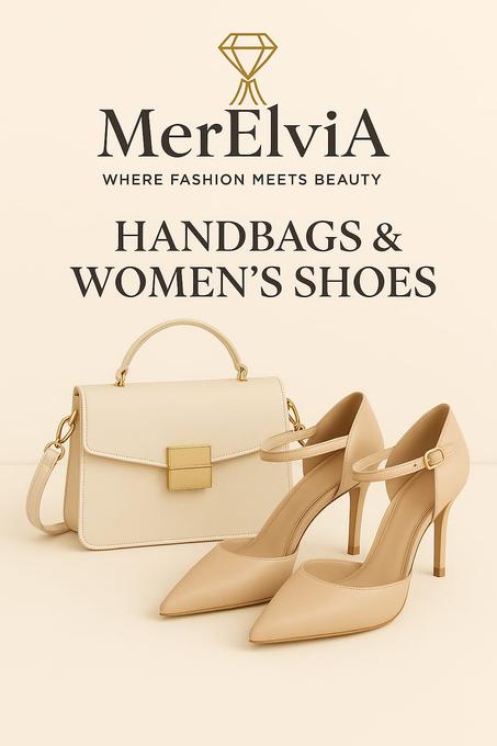 Hand bags & Women's Shoes - حقائب وأحذية نسائية