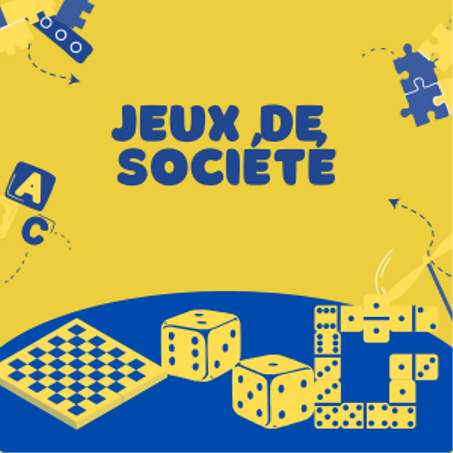 JEUX DE SOCIÈTE