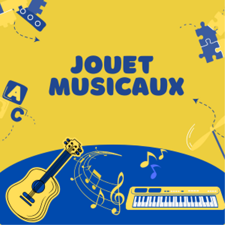 JOUET MUSICAUX