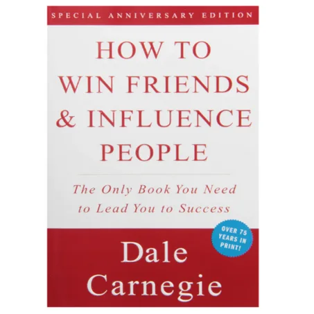 How To Win Friends And Influence People