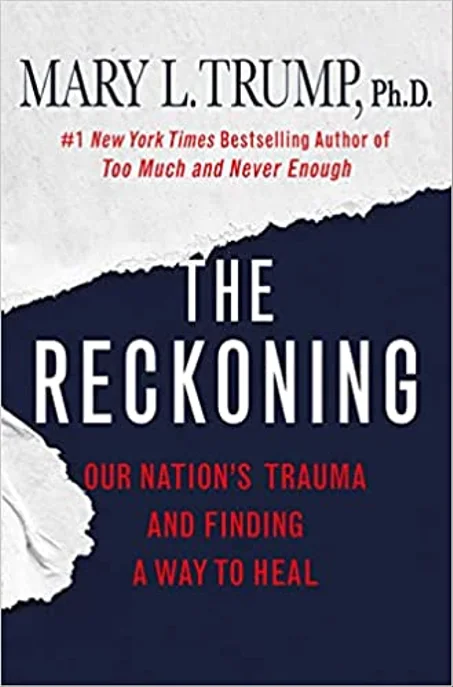 The Reckoning: Our Nation's Trauma and Finding a Way to Heal Hardcover – August 17, 2021