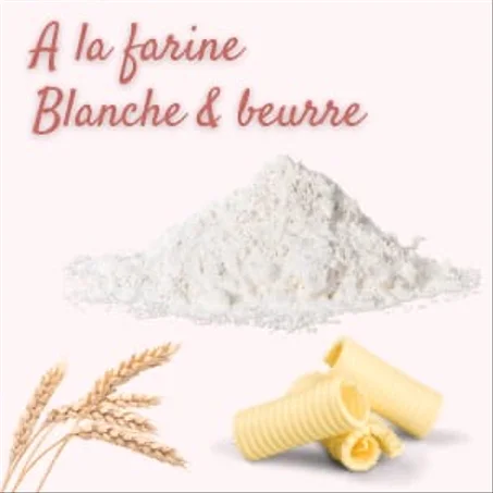 A la farine blanche & beurre