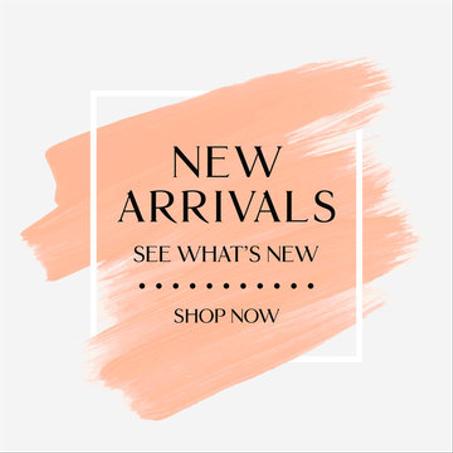 New Arrivals