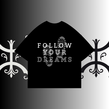 t-shirt follow your dreams