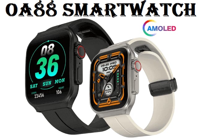 OA 88 SMART WATCH