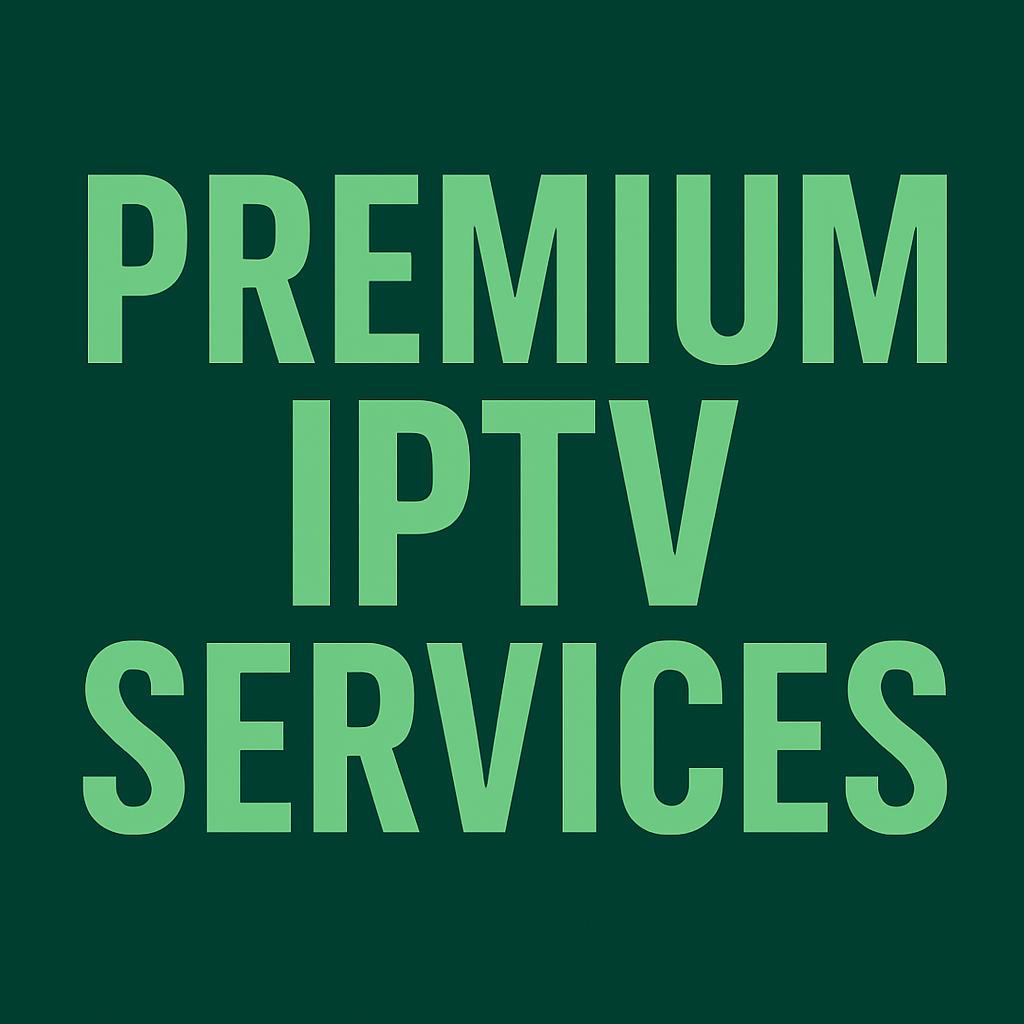 premium iptv services