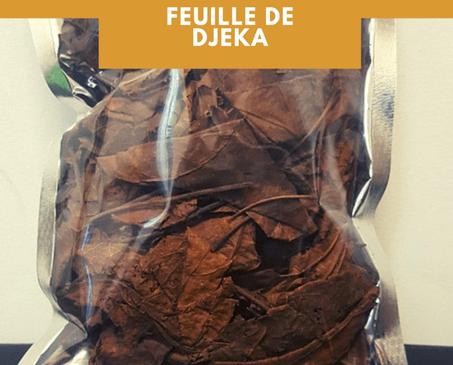 Feuilles de Djeka 100g