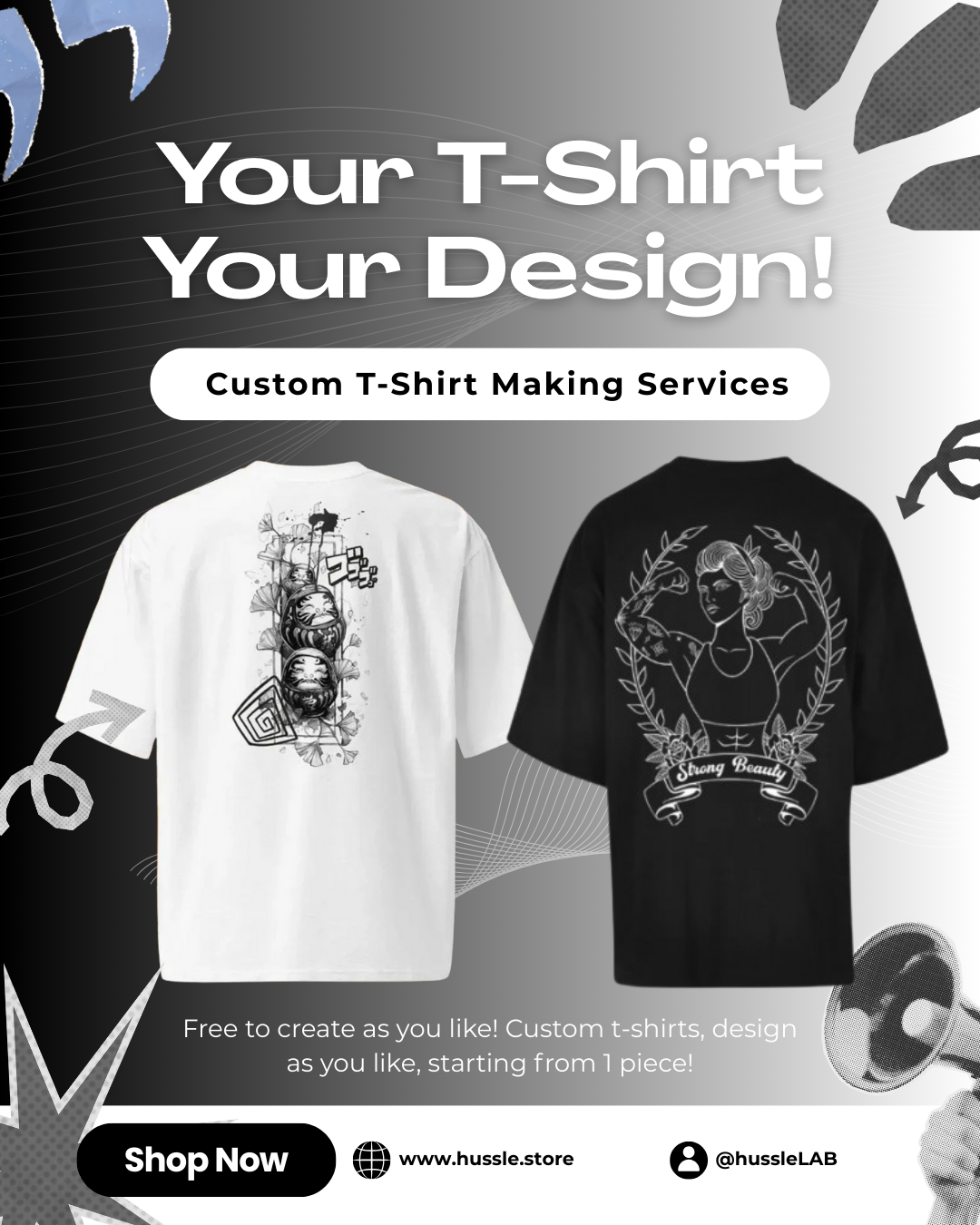 Your T-shirt you design