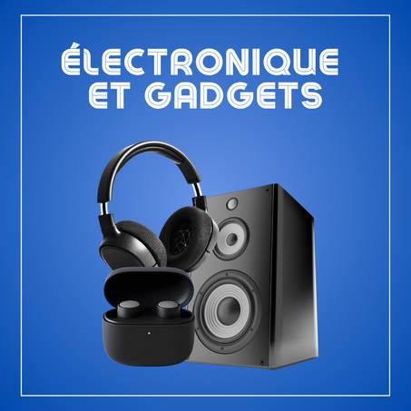 Électronique & Gadgets