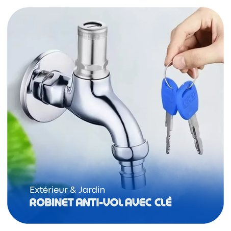 Robinet Anti-Vol avec Clé