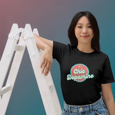 ChicDopamine T-shirt