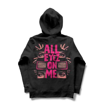 ALL EYES ON ME HOODIE