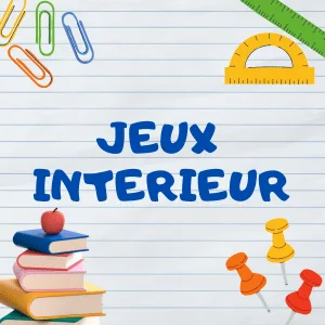 jeux intérieur