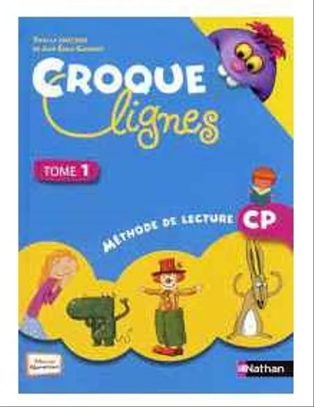 Croque-lignes CP - Édition 2010 Tome 1 Livre de l'élève