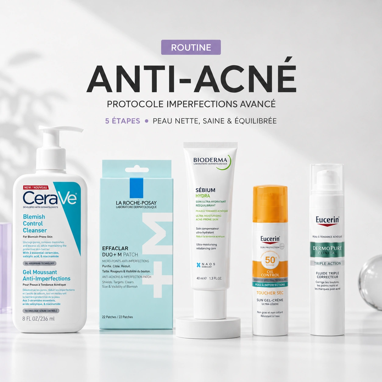 Routine Anti-Acné Complète — Le protocole essentiel pour une peau plus nette, équilibrée et visiblement plus saine