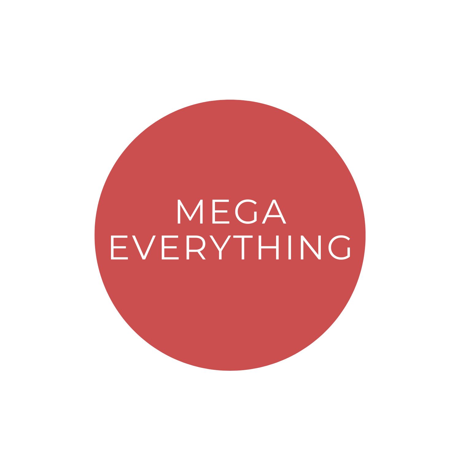 Mega Everything