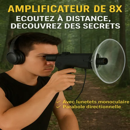 Appareil d'écoute et de vision longue portée amplificateur de Son 8X – Écoutez ce que Personne d’Autre n’Entend