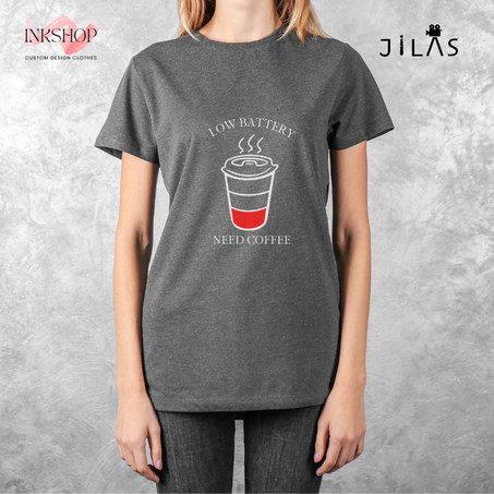 "Low Battery Need Coffee" T-shirt / " تي- شيرت لمحبي القهوة ، "البطارية منخفضة، بحاجة للقهوة